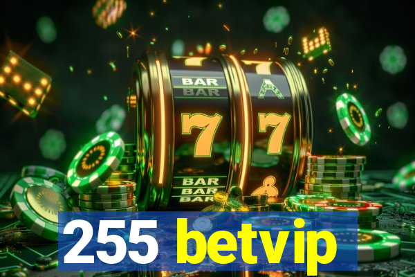 255 betvip